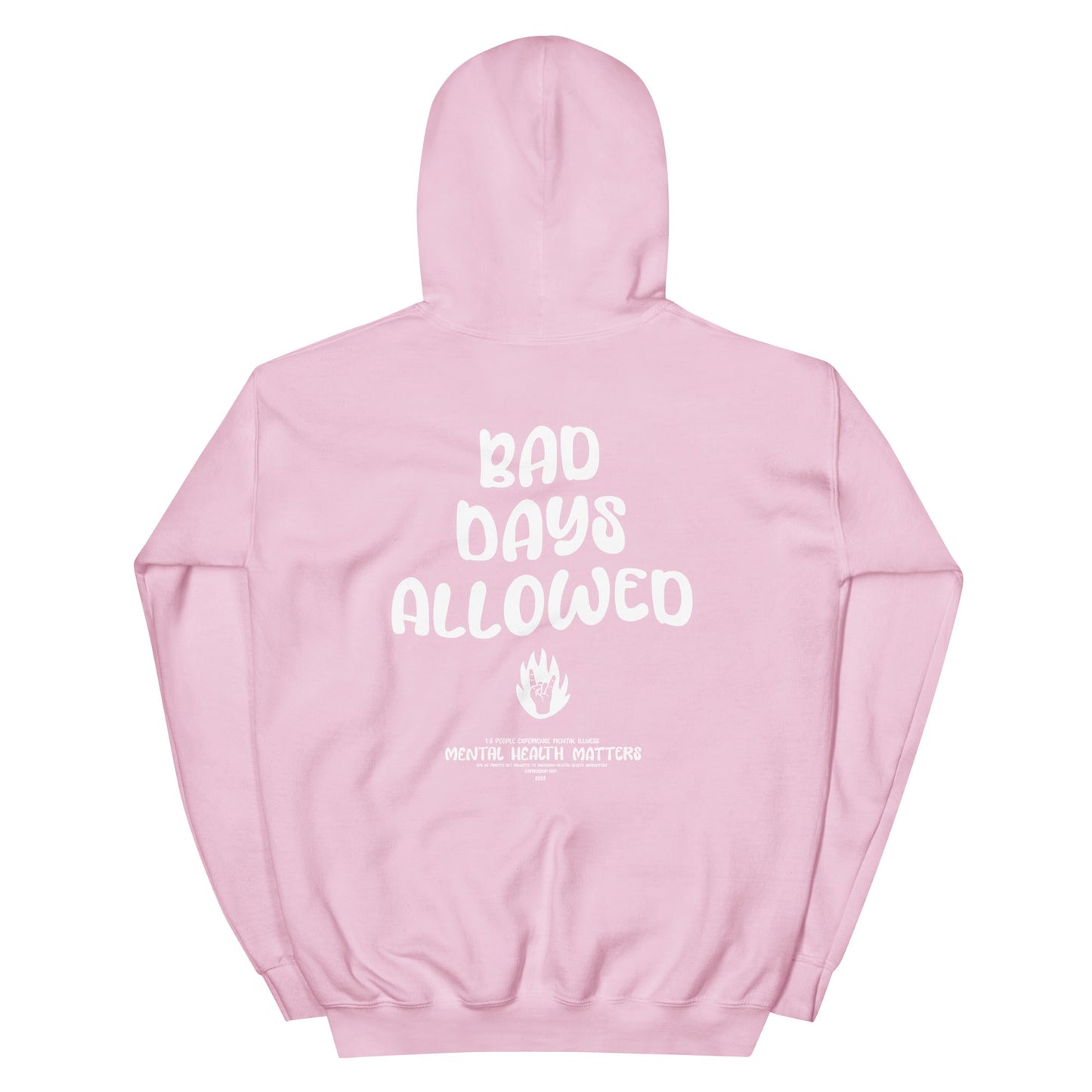 Bad Days Allowed Hoodie