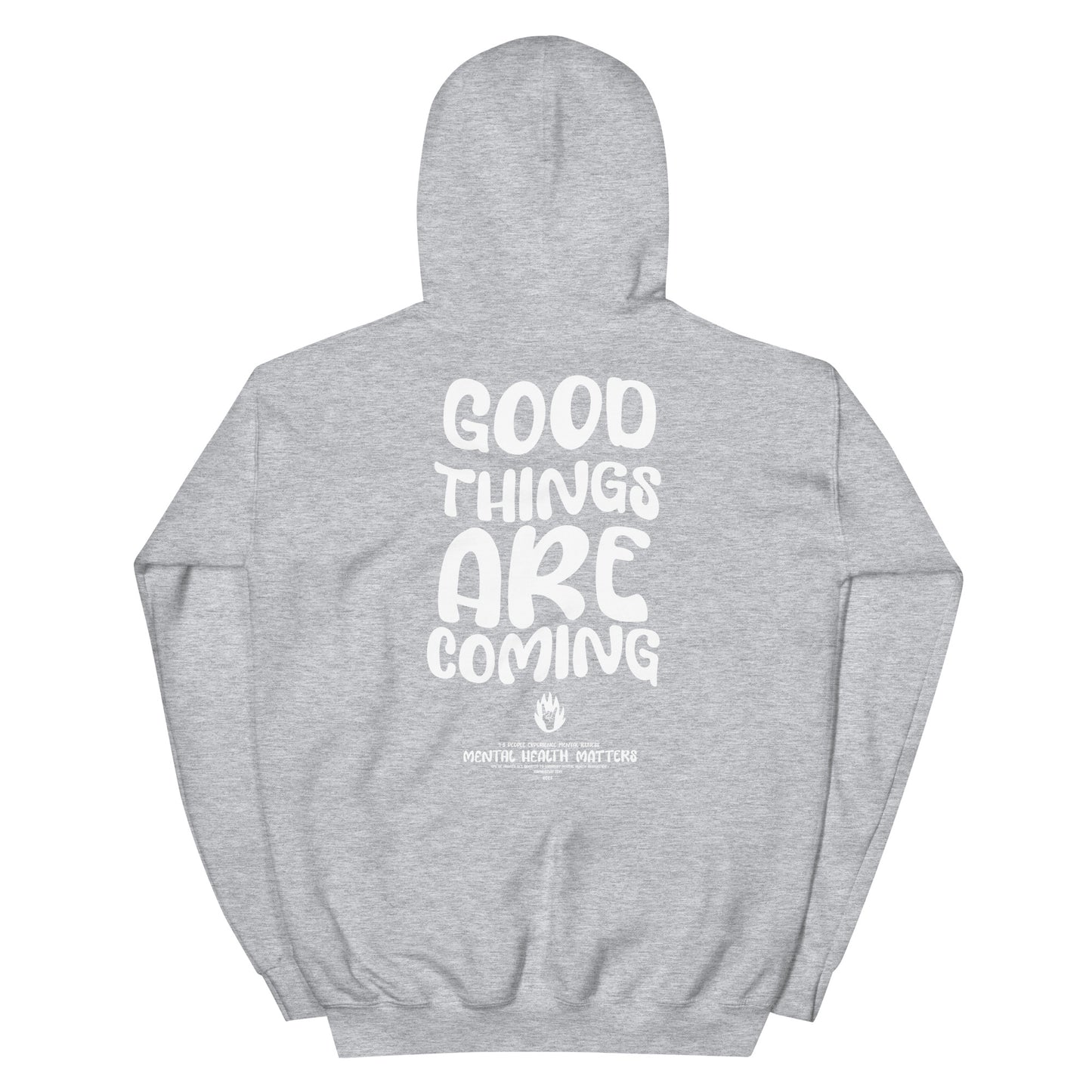 Good Things Are Coming Hoodie