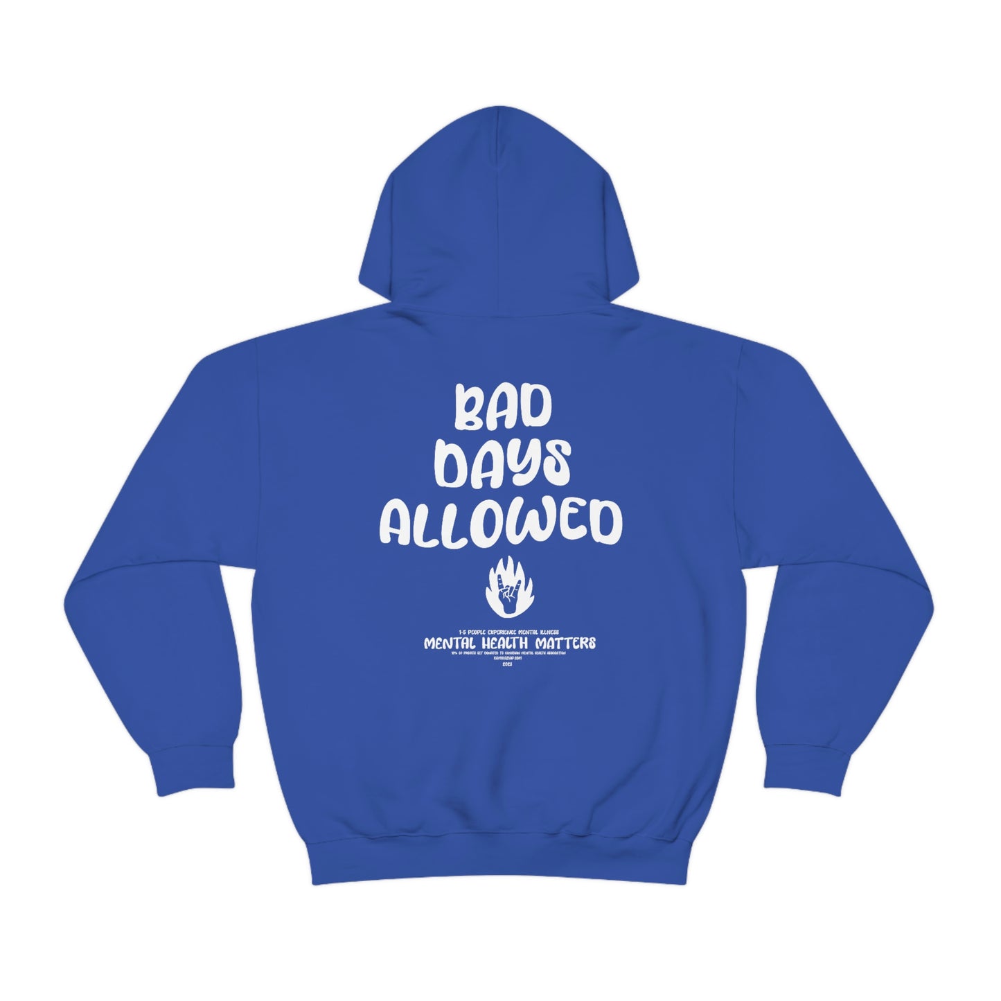 Bad Days Allowed Hoodie