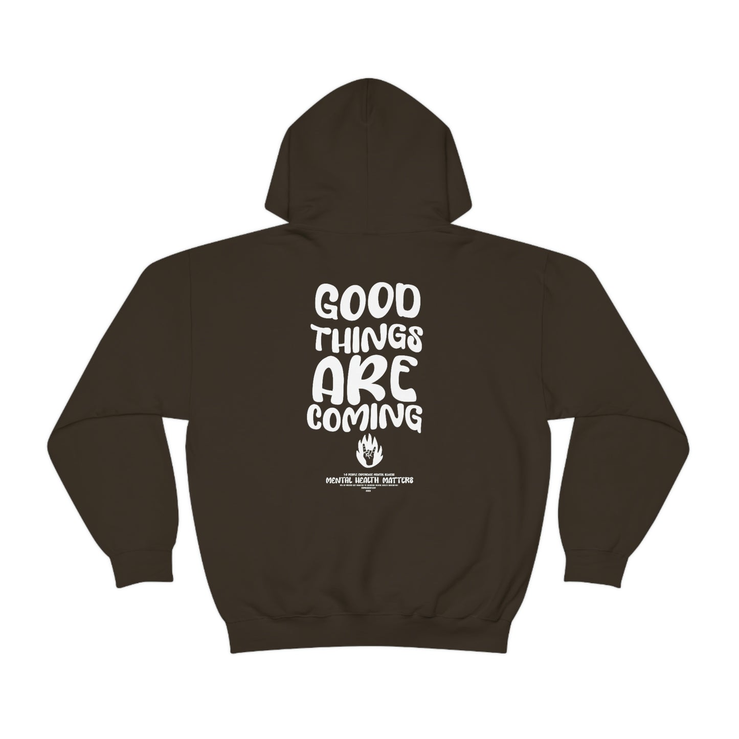 Good Things Are Coming Hoodie