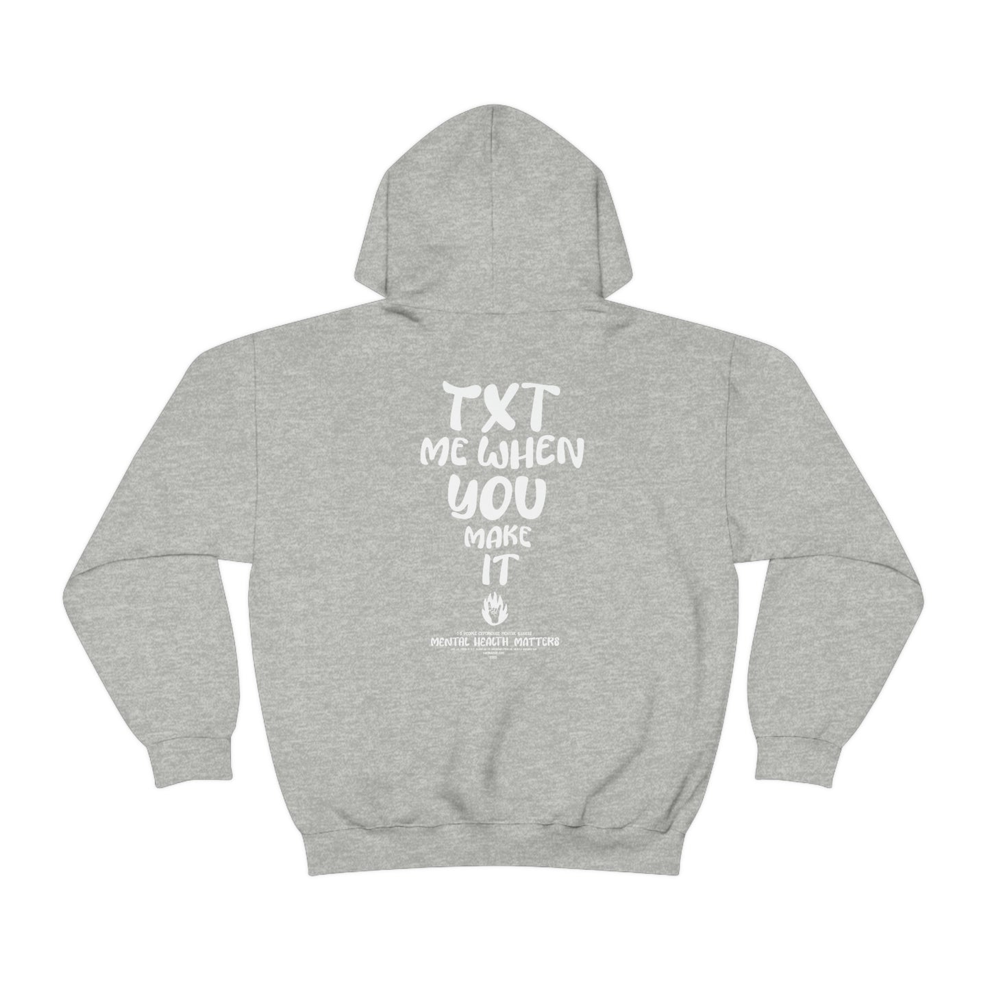 Txt Me When You Make It Hoodie