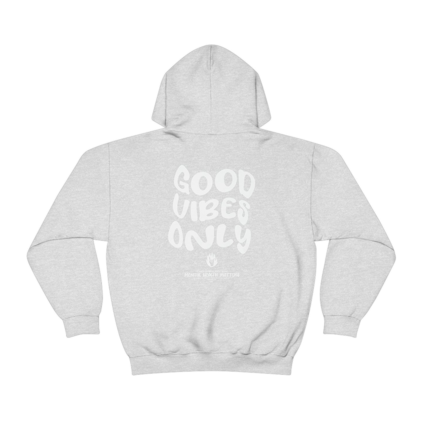 Good Vibes Only Hoodie