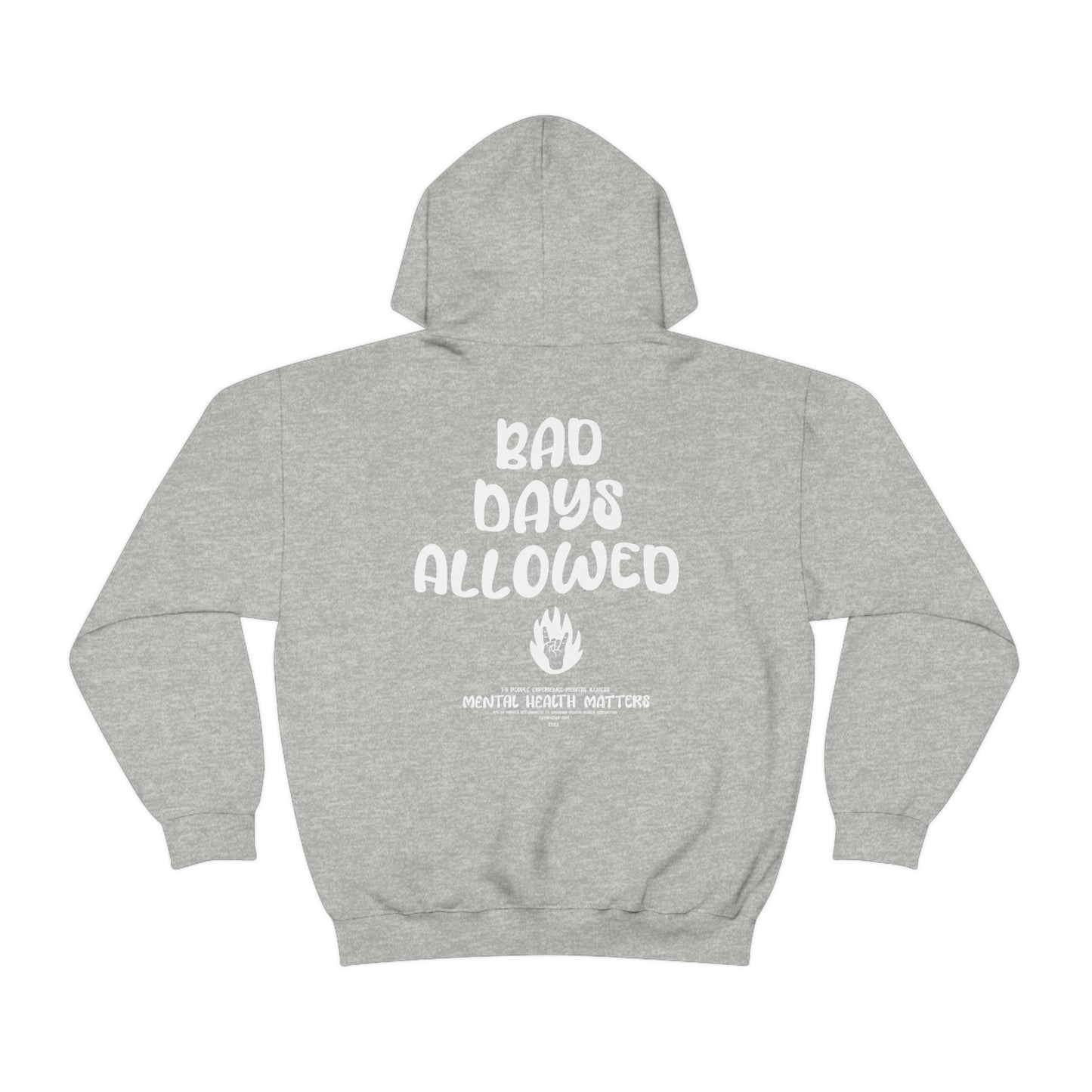 Bad Days Allowed Hoodie