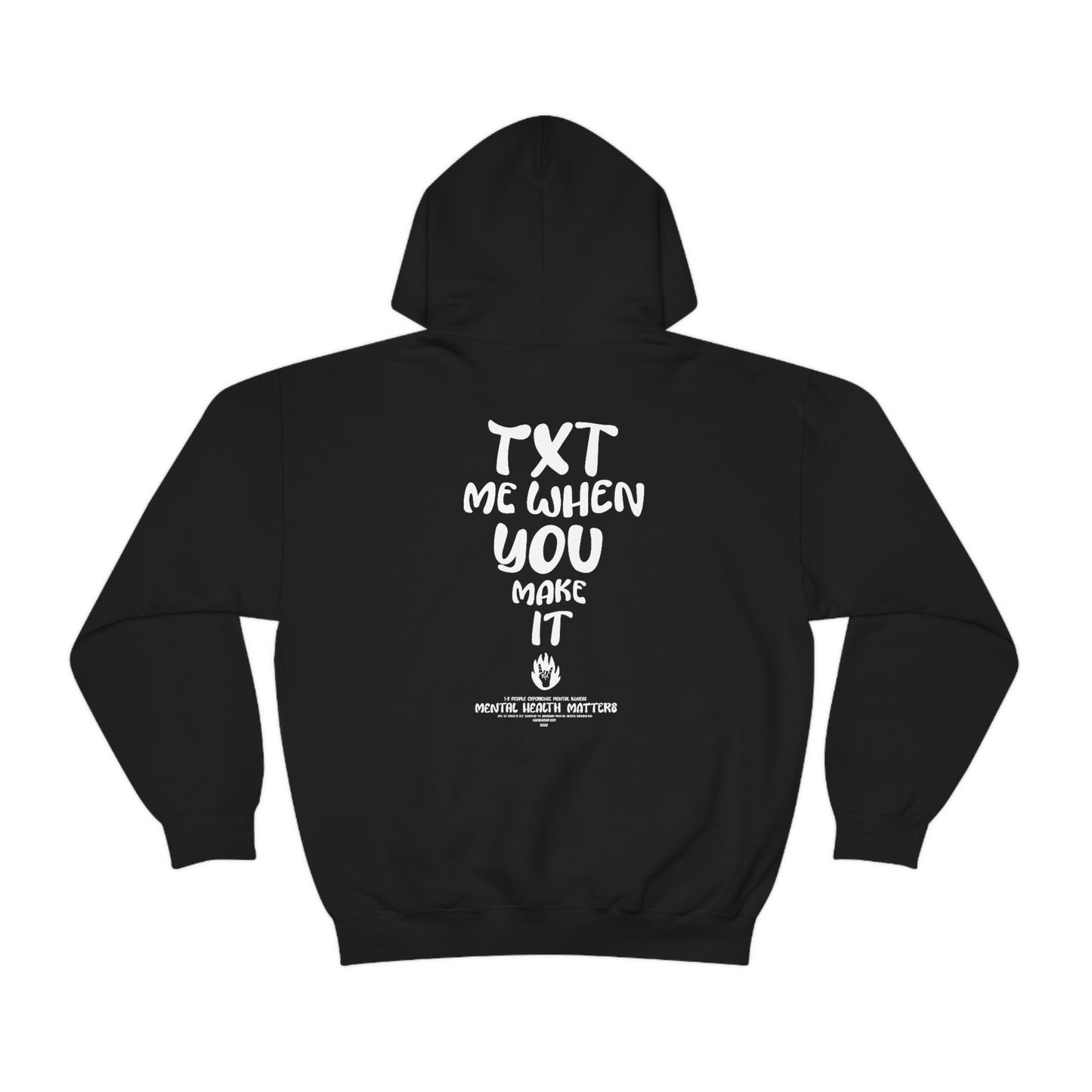 Txt Me When You Make It Hoodie