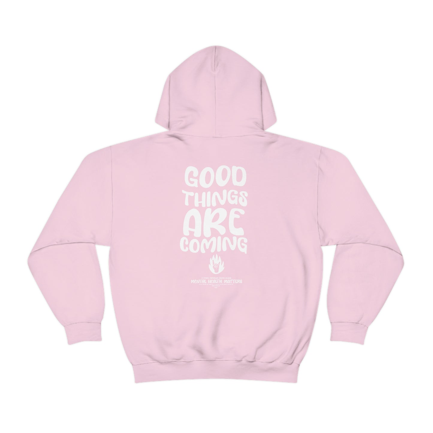 Good Things Are Coming Hoodie