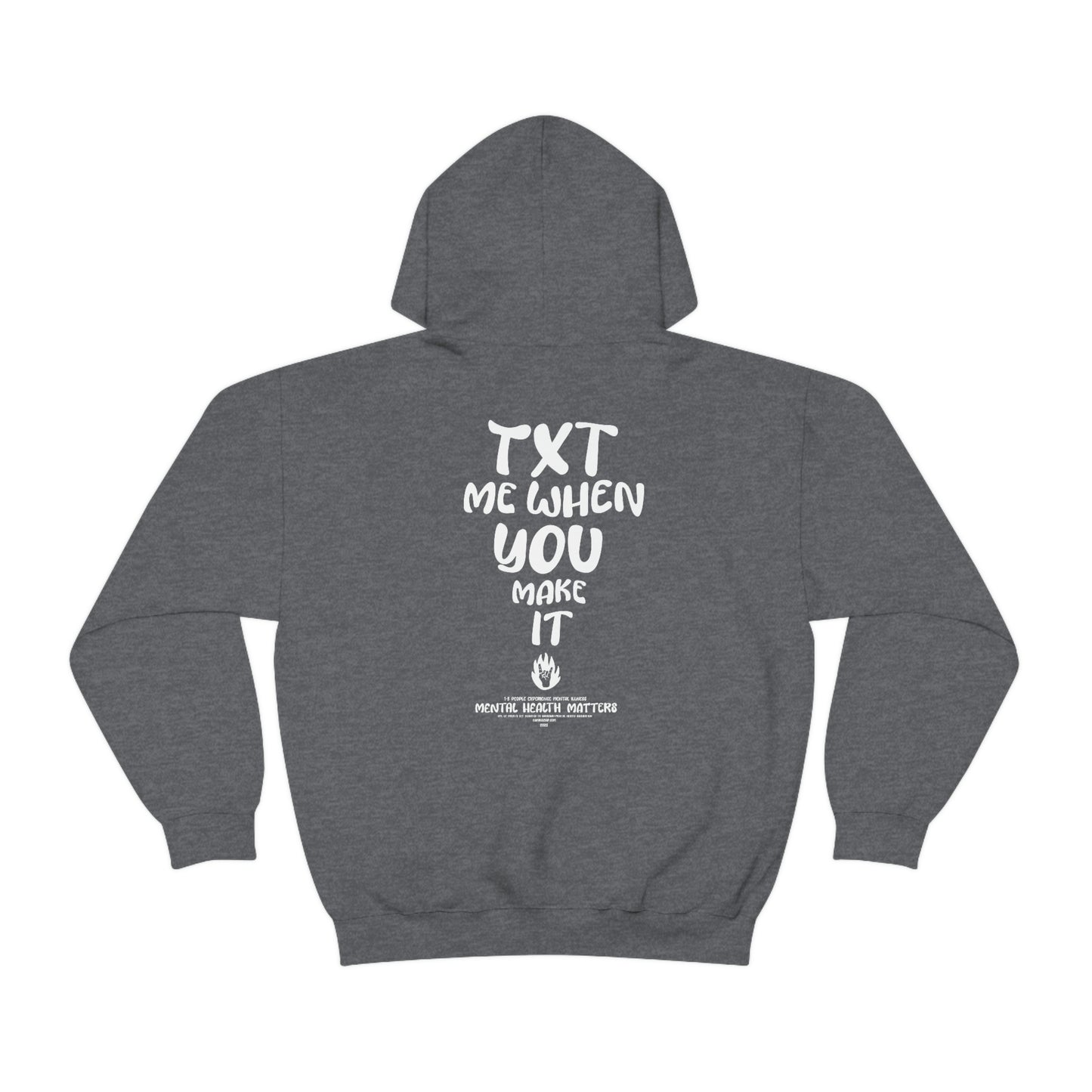 Txt Me When You Make It Hoodie