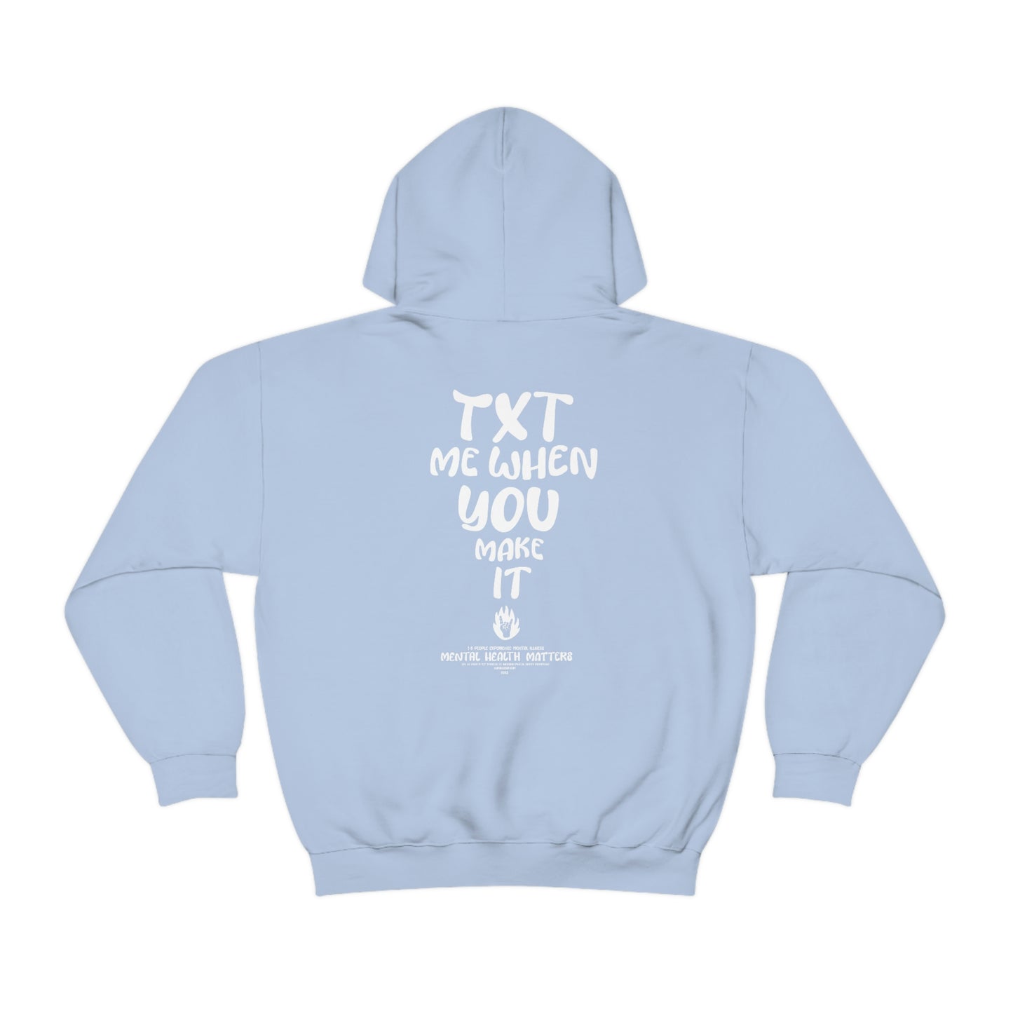 Txt Me When You Make It Hoodie