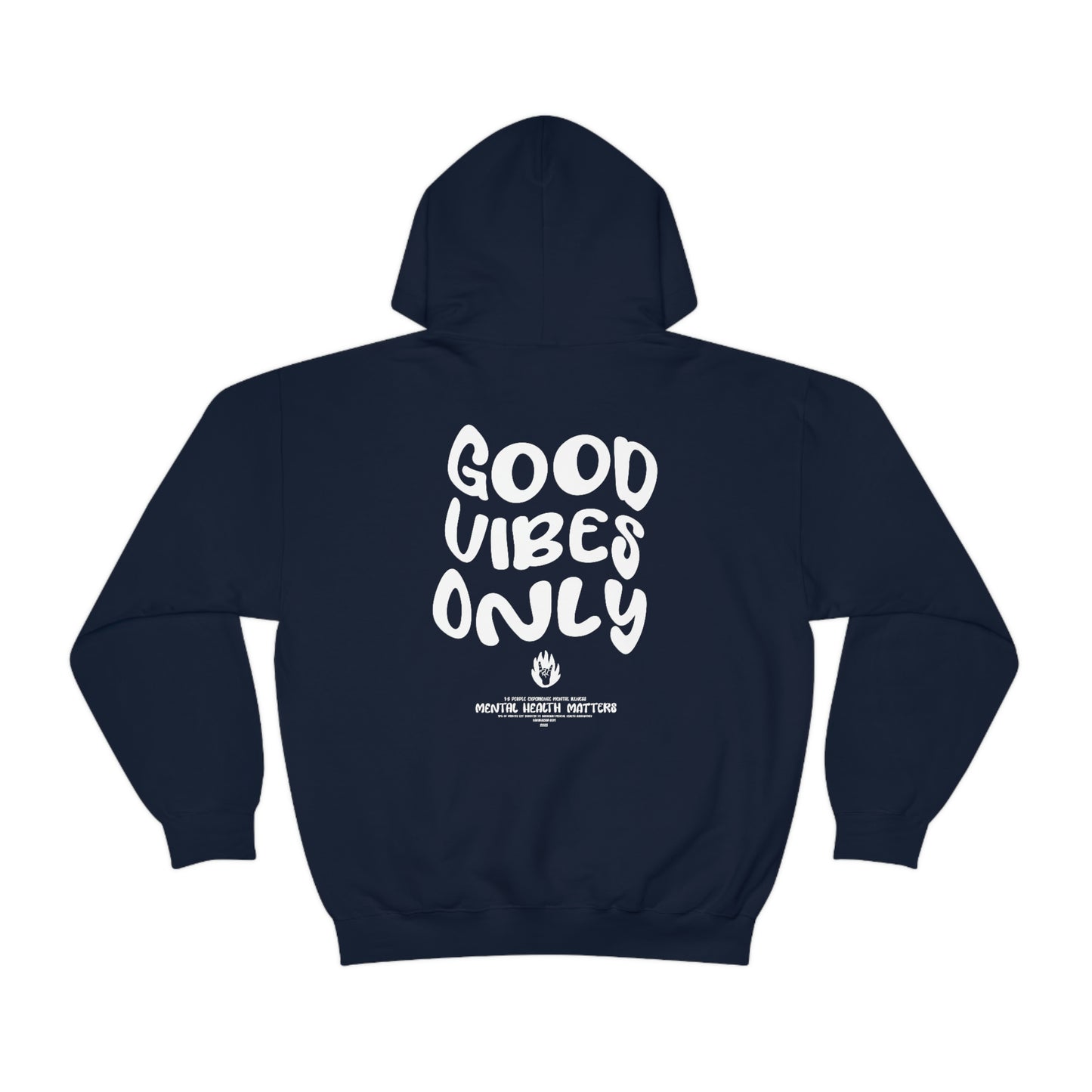 Good Vibes Only Hoodie