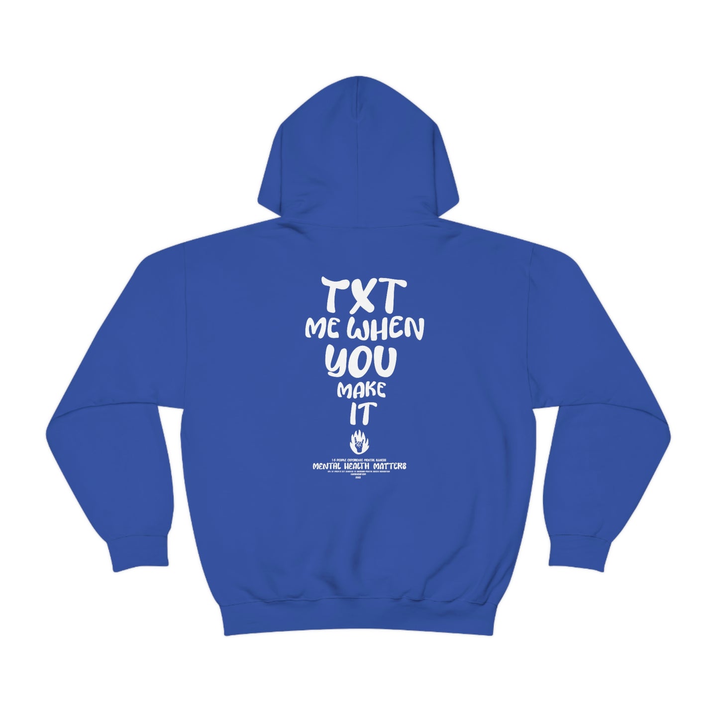 Txt Me When You Make It Hoodie