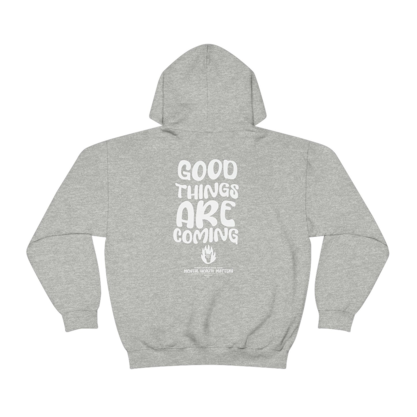 Good Things Are Coming Hoodie