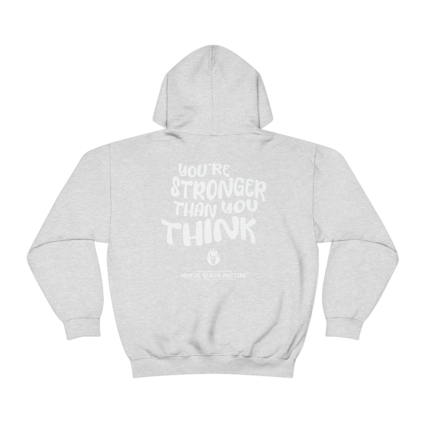 You're Stronger Than You Think Hoodie