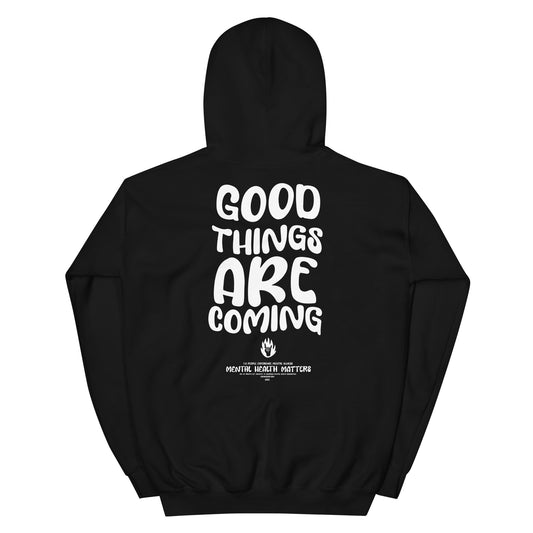 Good Things Are Coming Hoodie