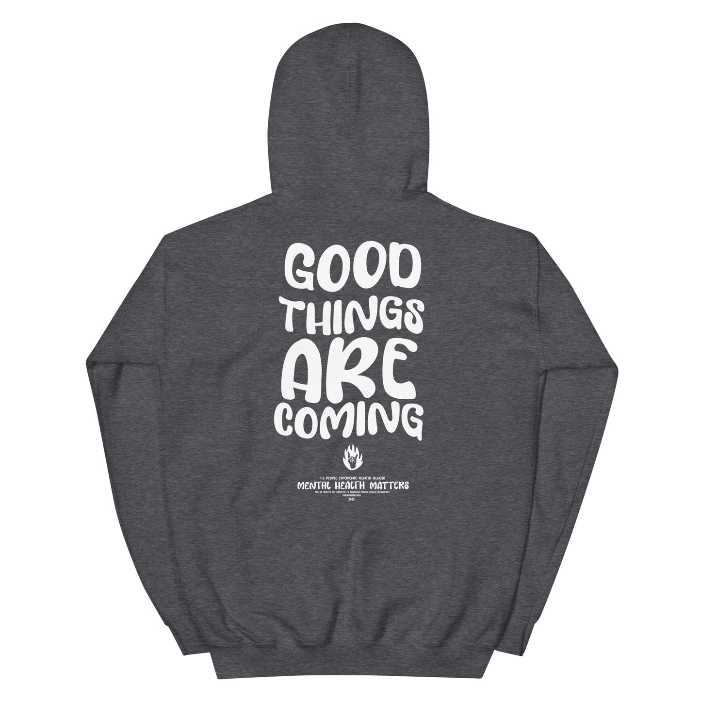 Good Things Are Coming Hoodie