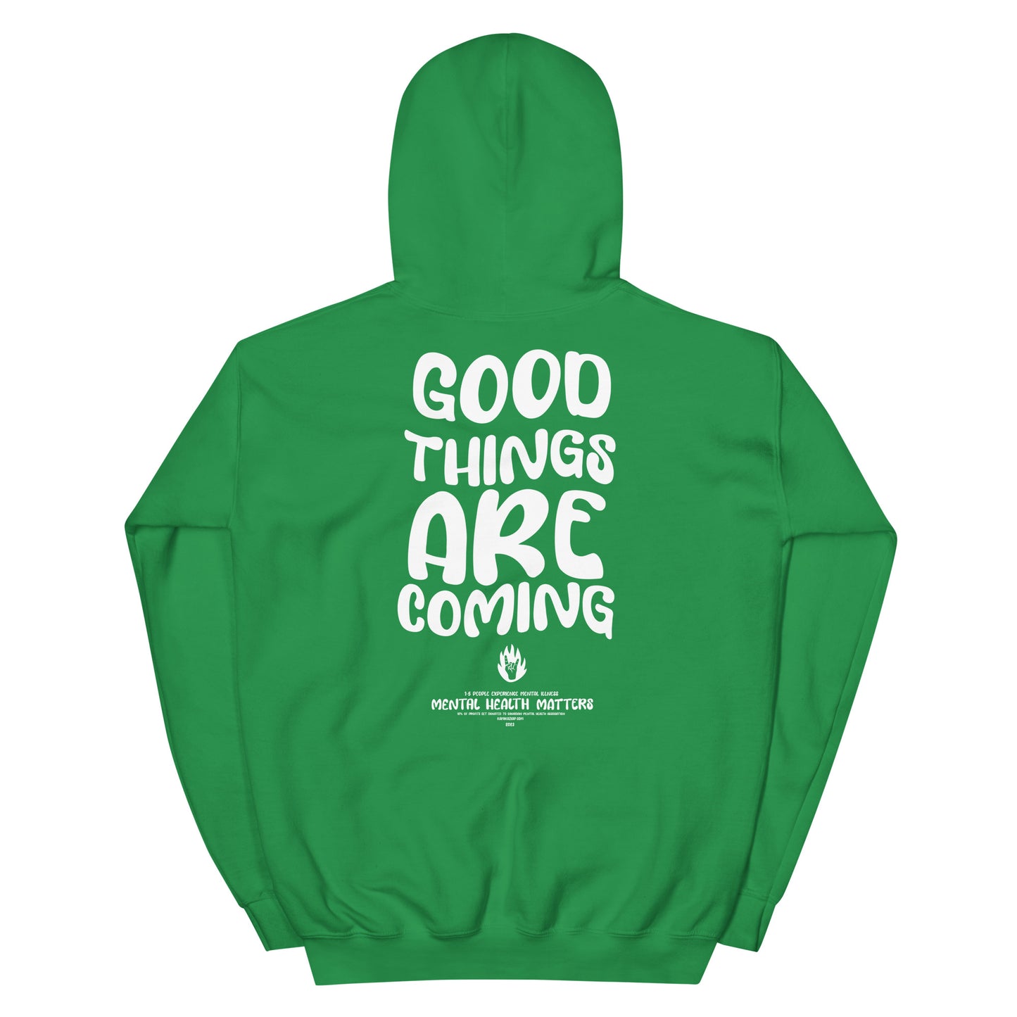 Good Things Are Coming Hoodie